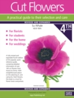 Cut Flowers A practical guide to their selection and care - Book