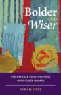 Bolder and Wiser - Book