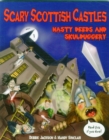 Scary Scottish Castles : Nasty Deeds & Skulduggery - Book