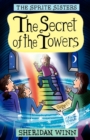 The Sprite Sisters : The Secret of the Towers (Vol 3) - Book