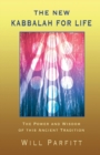 The New Kabbalah for Life : The Power and Wisdom of This Ancient Tradition - Book