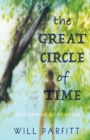 The Great Circle of Time : An Otherwordly Adventure - Book