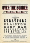 Over the Border : The Other East End - Book