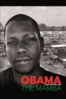 Obama the Mamba : President of the Slums - Book