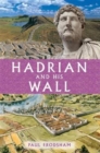 Hadrian and His Wall - Book
