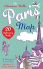 Adventure Walks Paris Map, the : 20 Paris Sightseeing Walks - Book