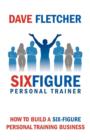 How to Build a Six-figure Personal Training Business - Book