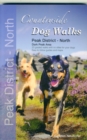 Countryside Dog Walks - Peak District North : 20 Graded Walks with No Stiles for Your Dogs - Dark Peak Area - Book