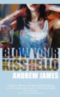 Blow Your Kiss Hello - Book