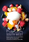 Relish South West : Original Recipes from the Regions Finest Chefs and Restaurants - Book