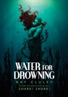 Water for Drowning - Book