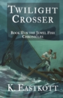 Twilight Crosser - Book