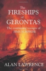 The The Fireships of Gerontas : The continuing voyages of HMS SURPRISE - Book