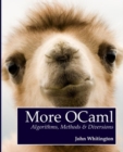 More OCaml : Algorithms, Methods & Diversions - Book