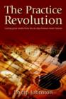 The Practice Revolution - Book