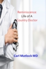 Reminiscence : Life of A Country Doctor - Book