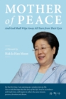 Mother of Peace : A Memoir by Hak Ja Han Moon - Book