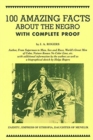 100 Amazing Facts About the Negro with Complete Proof - Book