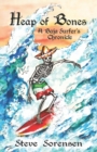 Heap of Bones : A Baja Surfer's Chronicle - Book
