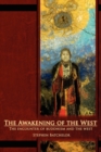 The Awakening of the West : The Encounter of Buddhism and Western Culture - Book