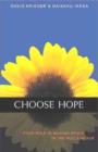 Choose Hope : Your Role in Waging Peace in the Nuclear Age - Book