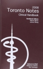The Toronto Notes for Medical Students 2008 Clinical Handbook - Book