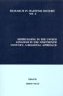 Shipbuilding in the United Kingdom in the Nineteenth Century : A Regional Approach - Book