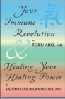 Your Immune Revolution & Healing Your Healing Power - Book