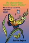 Do Butterflies Carry Spare Parts? - Book