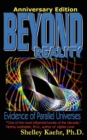 Beyond Reality : Evidence of Parallel Universes - Book