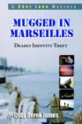 Mugged in Marseilles - Book