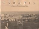 Karanis, An Egyptian Town in Roman Times : Discoveries of the University of Michigan Expedition to Egypt (1924-1935) - Book