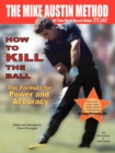How to "KILL" the Ball/The Formula for Power and Accuracy - Book