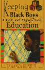 Keeping Black Boys Out of Special Education - Book