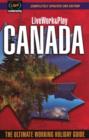 LiveWork&Play in Canada : The Ultimate Working Holiday & Gap Year Guide: 3rd Edition - Book
