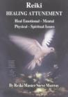 Reiki Healing Attunement NTSC DVD : Heal Emotional, Mental, Physical & Spiritual Issues - Book