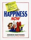 Happiness Now - Book