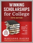 Winning Scholarships for College, Fifth Edition - eBook