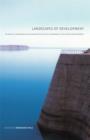 Landscapes of Development : The Impact of Modernization Discourses on the Physical Environment of the Eastern Mediterranean - Book