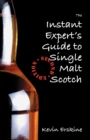 The Instant Expert's Guide to Single Malt Scotch (2nd Edition) - Book