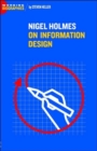 Nigel Holmes On Information Design - Book