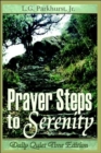 Prayer Steps to Serenity Daily Quiet Time Edition - Book