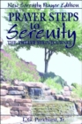 Prayer Steps to Serenity The Twelve Steps Journey : New Serenity Prayer Edition - Book
