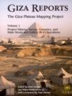 Giza Reports, The Giza Plateau Mapping Project : Volume I - Project History, Survey, Ceramics, and the Main Street and GalleryIII.4 Operations - Book