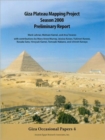 Giza Plateau Mapping Project Season 2008 Preliminary Report - Book