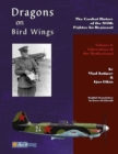 Dragons on Bird Wings : The Combat History of the 812th Fighter Air Regiment - Volume 1: Liberation of the Motherland - Book