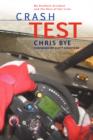 Crash Test : My Brother's Accident and the Race of Our Lives - Book