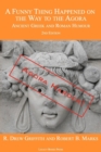 A Funny Thing Happened on the Way to the Agora : Ancient Greek and Roman Humour - 2nd Edition: Agora Harder! - Book