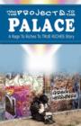 From the Projects to the Palace : A Rags to Riches to True Riches Story - Book