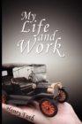 My Life and Work : An Autobiography of Henry Ford - Book
